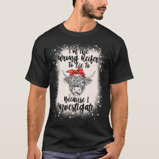 I'm The Wrong Heifer Cow Women Girls Bleached T-Shirt