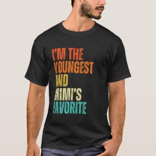 I'm The Youngest And Mimi's Favourite Men, Women, T-Shirt