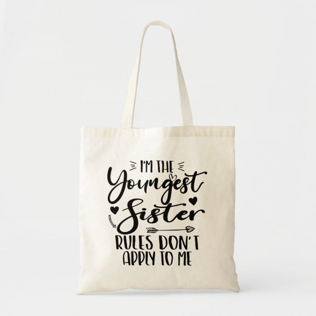 I'm The Youngest Sister Birthday Stepsister Funny Tote Bag (Front)
