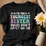 I'm The Youngest Sister Rules Don't Apply On Me T-Shirt<br><div class="desc">Sisters funny quote design I'm the youngest sister rules don't apply on me. Humourous saying tee, can make a great matching for the youngest, middle and oldest sisters. Perfect apparel present idea for sister, sister-in-law, step sister, daughter, stepdaughter... Cute rules sibling outfit, you can wear it for outdoors, camping, meeting,...</div>