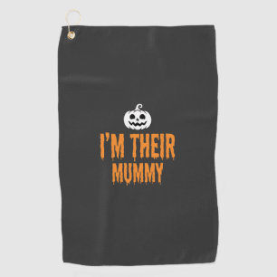 I'm Their Mummy Halloween Mummy Design Golf Towel