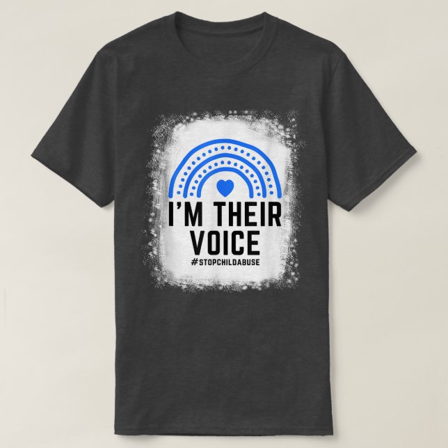 I'm Their Voice Stop Child Abuse  T-Shirt (Design Front)