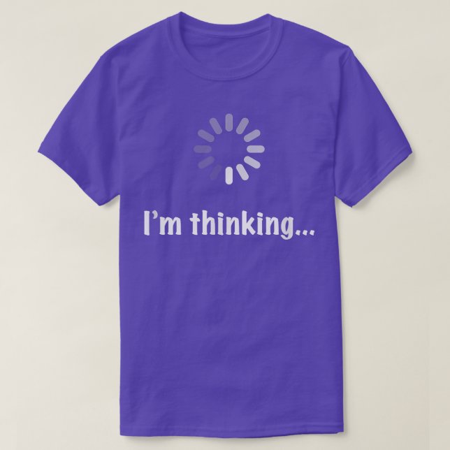 Im Thinking Geek Nerd Computer Programmer Techie  T-Shirt (Design Front)