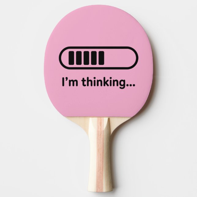 I'm Thinking... Loading Progress Bar Pink Minimali Ping Pong Paddle (Front)