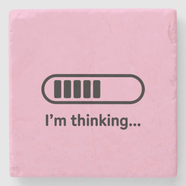 I'm Thinking... Loading Progress Bar Pink Minimali Stone Coaster (Front)