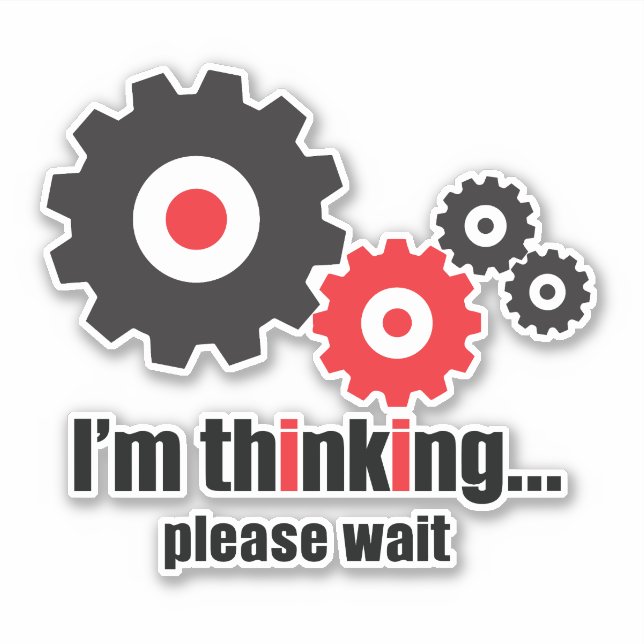 I'm thinking please wait  (Front)