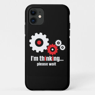 I'm thinking please wait  iPhone 11 case