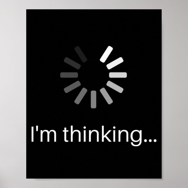 Im Thinking Poster (Front)
