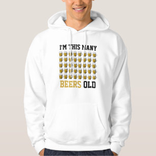 I'm this many beers Old Cool 40 years old Gift Hoodie