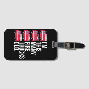 Im This Many Fire Trucks Old T-Shirt Four Year Old Luggage Tag
