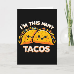 I'm This Many Tacos Second Birthday Twosday Cinco Card