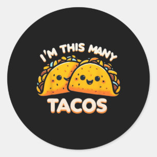 I'm This Many Tacos Second Birthday Twosday Cinco Classic Round Sticker