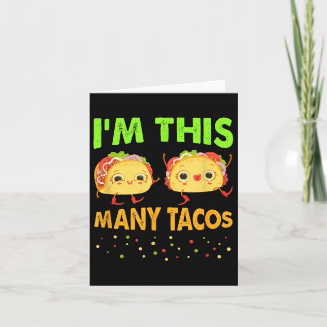 Im This Many Tacos Second Birthday Twosday Cinco D Card (Front)