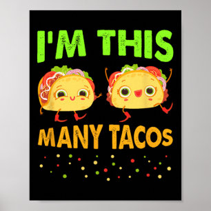 I'm This Many Tacos Second Birthday Twosday Cinco Poster