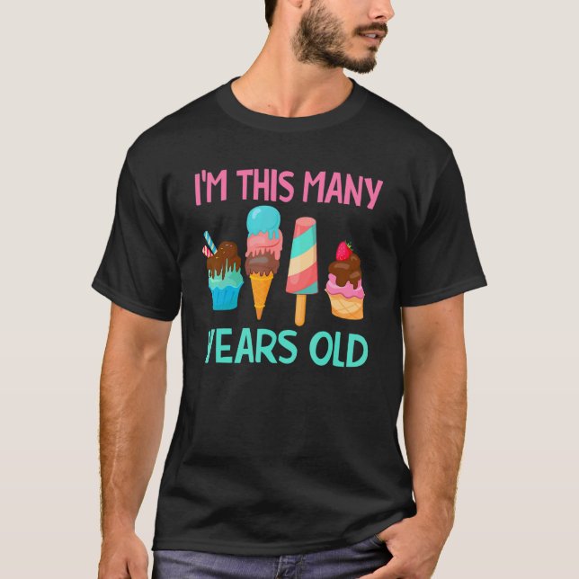 I'm This Many Years Old Party Sweet Frozen Dessert T-Shirt (Front)