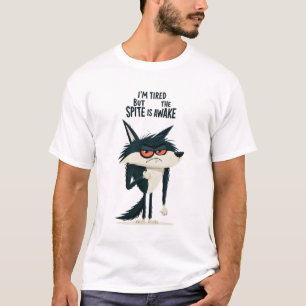 Im Tired But the Spite Is Awake Funny Wolf Gift T-Shirt