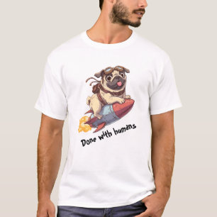 I'm Tired of Humans – Funny Anti-Social Tee