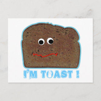 I'm toast! parody humourous Postcard