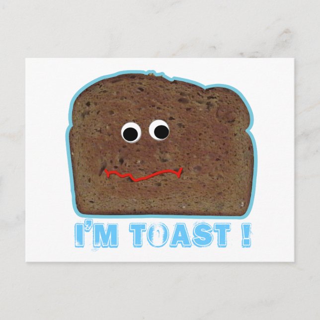 I'm toast! parody humourous Postcard (Front)