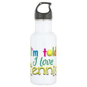 Im told I love Tennis 532 Ml Water Bottle