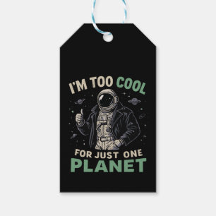 I'm too cool for just one planet gift tags