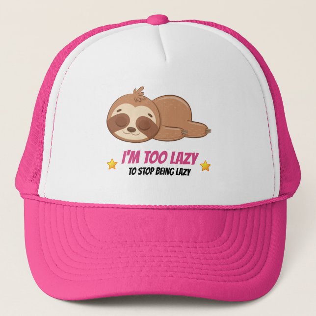 I'M TOO LAZY | Cute Sleeping Sloth Template Trucker Hat (Front)