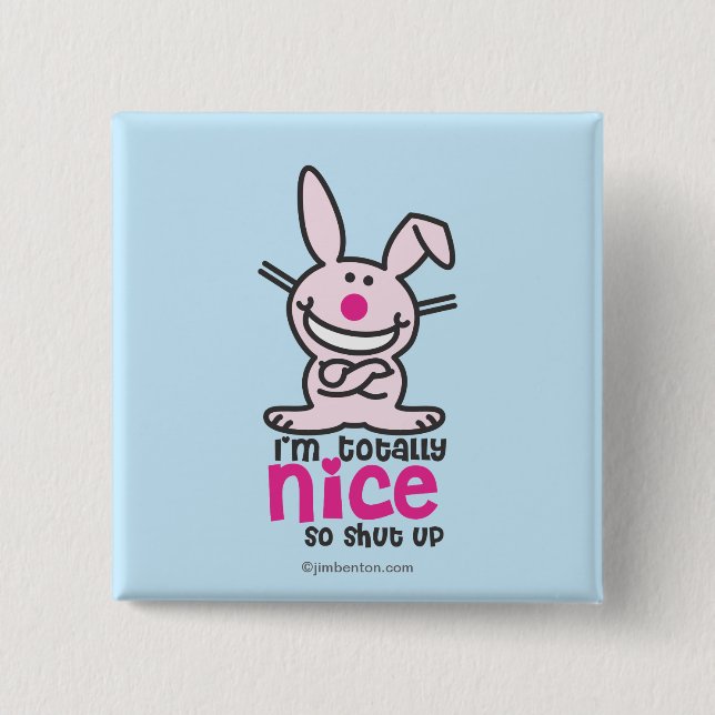 I'm Totally Nice 15 Cm Square Badge (Front)
