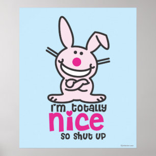 I'm Totally Nice Poster