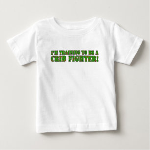 I'm Training to be a Crib Fighter Camo Baby T-Shirt