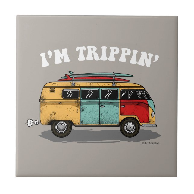 I'm Trippin' Ceramic Tile (Front)