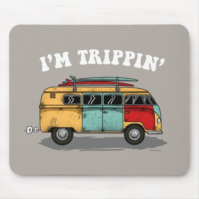 I'm Trippin' Mouse Pad (Front)