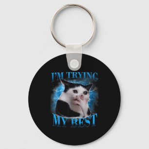 I'm trying my funny crying cat meme men women key ring