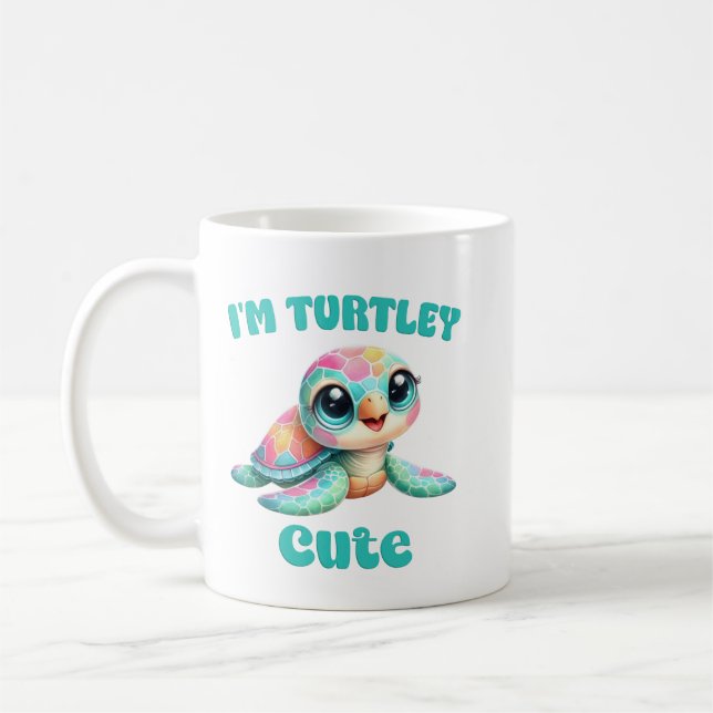Im Turtley Cute Funny Turtle Art Coffee Mug (Left)