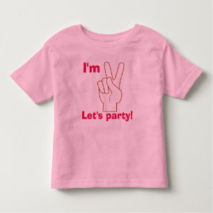 I'm Two let's party - Toddler T-shirt