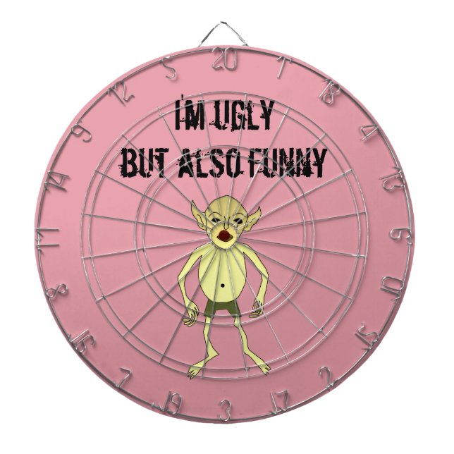 I'm ugly but also funny dartboard (Front)