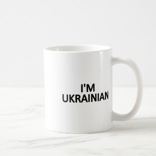 I'm Ukrainian T Shirt Ukraine Patriotic Proud Desi Coffee Mug