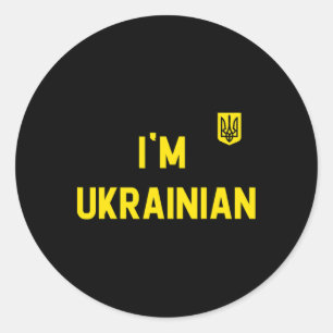I'm Ukrainian Zelensky Ukraine Patriotic Proud Ukr Classic Round Sticker