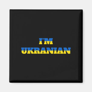 I'm Ukrainian Zelensky Ukraine Patriotic Proud Ukr Magnet