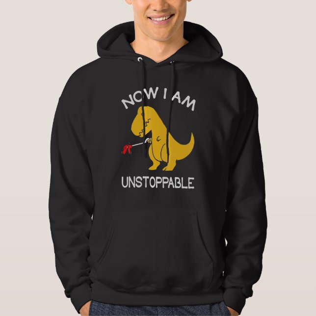I'm Unstoppable Rex 1 Hoodie (Front)