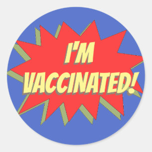 I'M VACCINATED CLASSIC ROUND STICKER
