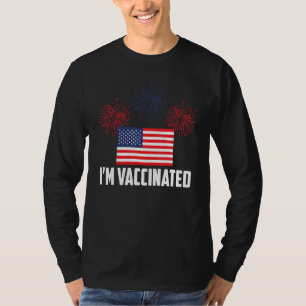 Im Vaccinated July 4th Pharmacist Physician Nurse T-Shirt