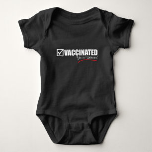 I'm Vaccinated. You're Welcome. Baby Bodysuit
