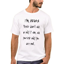 I'm vegan - Shirt