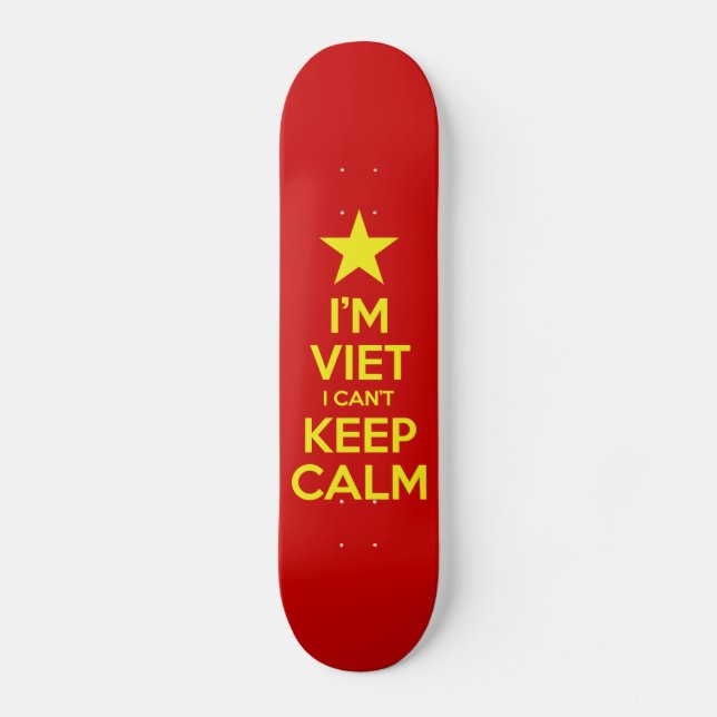 I'm Viet I Can't Keep Calm Skateboard (Front)