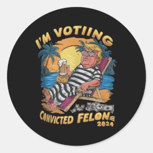 Im Voting Convicted Felon Retro Summer Funny Trump Classic Round Sticker