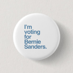 I'm voting for Bernie Sanders 2016 3 Cm Round Badge