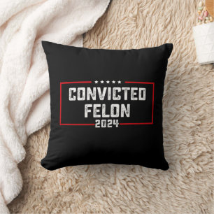 I'm Voting For The Convicted Felon Pro Trump 2024 Cushion