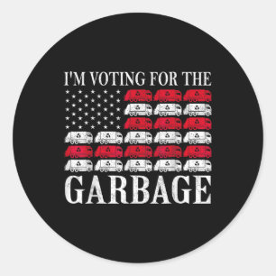 I'm Voting For The Garbage Trump 2024 Proud To Be Classic Round Sticker