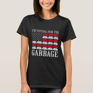 I'm Voting For The Garbage Trump 2024 Proud To Be  T-Shirt