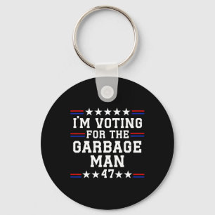 I'm Voting For The Garge Man - Garge For Trump  Key Ring